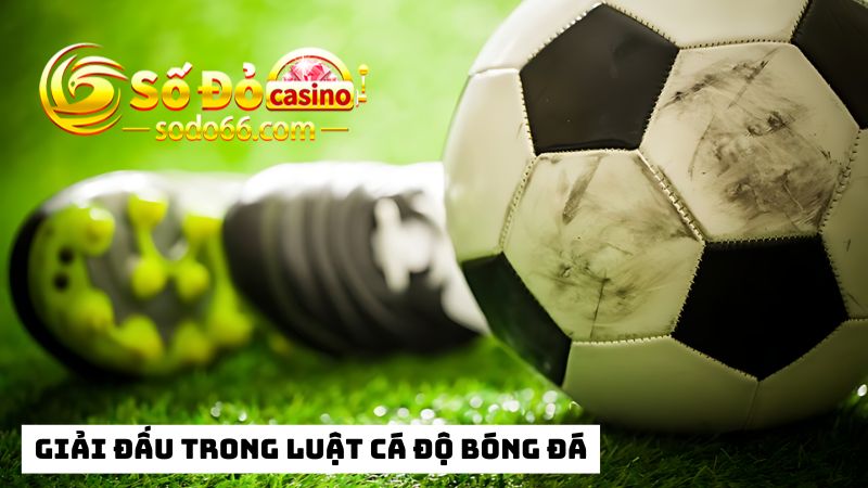  luật cá độ trong bóng đá là gì