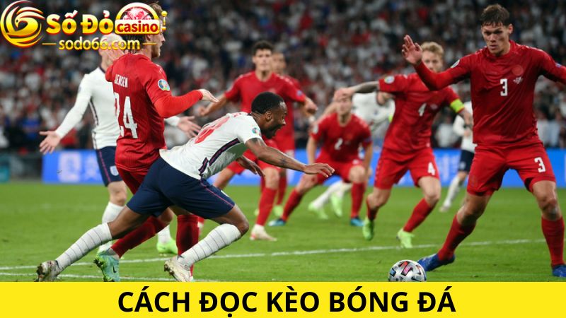 Cách đọc kèo bóng đá bị ảnh hưởng