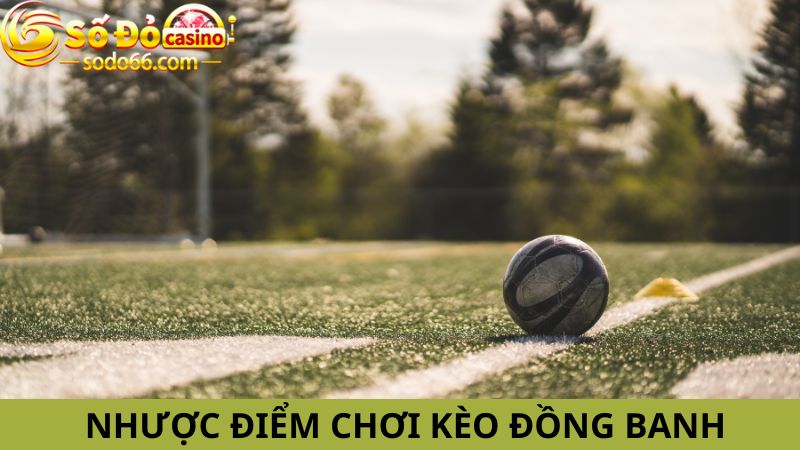 Kèo đồng banh mang lại lợi ích