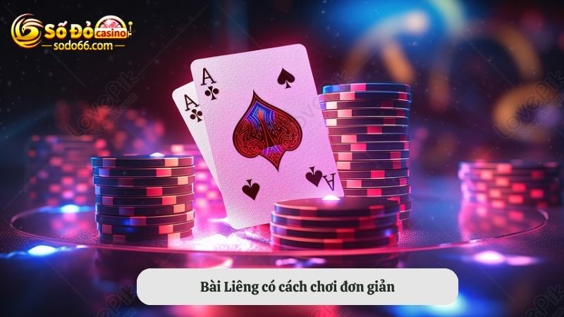  tham gia ván bài Liêng đơn giản 