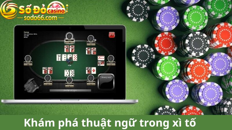  phong cách chơi xì tố